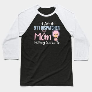 Wife Mom 911 Dispatcher Emergency Dispatch Officer Baseball T-Shirt